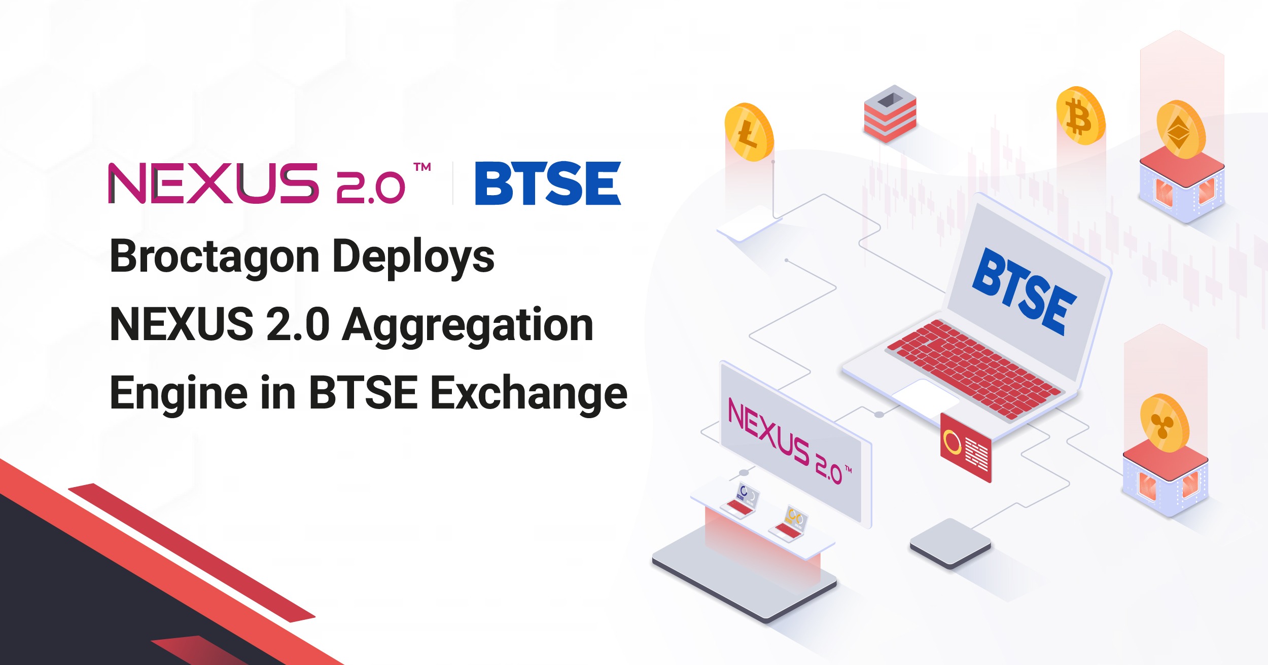 Broctagon Deploys NEXUS 2.0 Aggregation Engine in BTSE to Enhance Crypto Exchange Liquidity