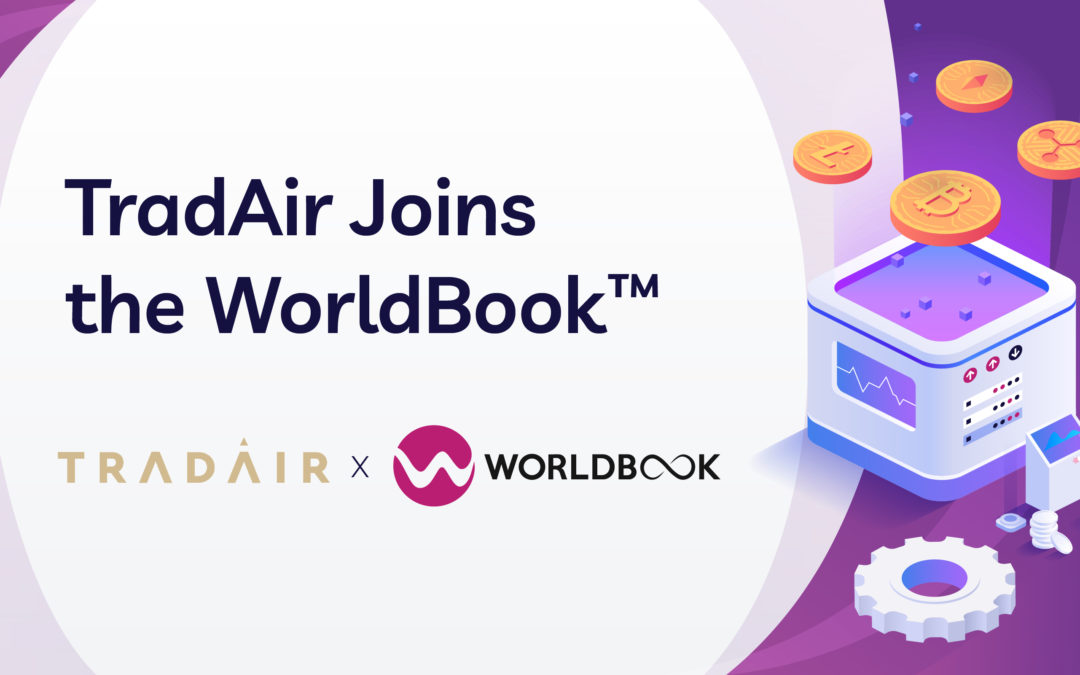 TradAir, a Global Brokerage Technology Developer, Joins the WorldBook™