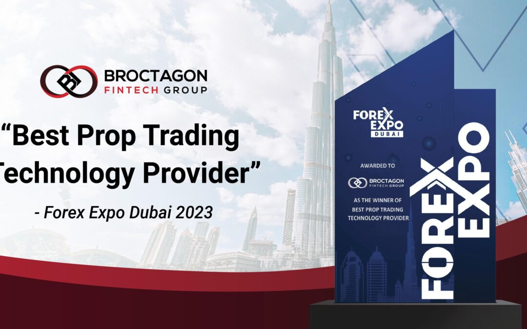 Broctagon Awarded “Best Prop Trading Technology Provider” At Forex Expo Dubai 2023